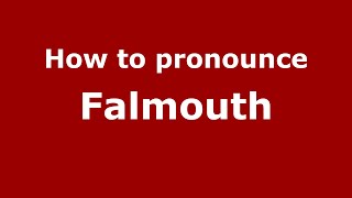 How to pronounce Falmouth