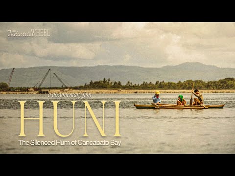 Huni: The Silenced Hum of Cancabato Bay | A Documentary Film