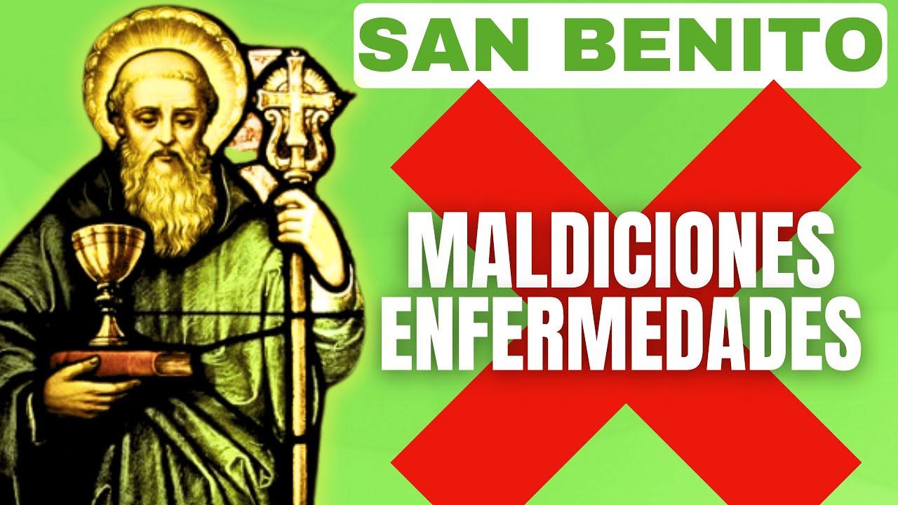 ORACIÓN A SAN BENITO PARA ALEJAR TODO MAL DE MI FAMILIA