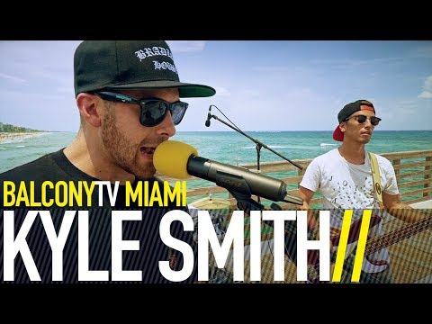 KYLE SMITH - JADED (BalconyTV)