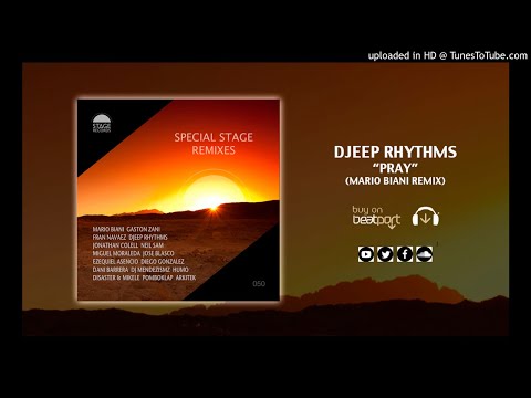 Djeep Rhythms - Pray (Mario Biani Remix) Stage Records 2016