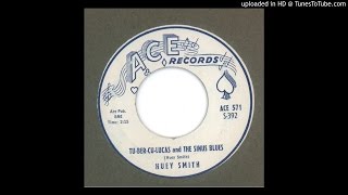 Smith, Huey - (Tu - Ber - Cu - Lucas) and The Sinus Blues - 1959