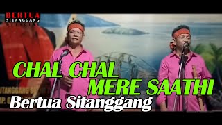 Download lagu CHAL CHAL MERE SAATHI BERTUA SITANGGANG SULIM TONG... mp3