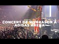 CONCERT DE WERRASON A ADIDAS ARENA PARIS