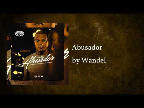 Abusador - Wandel