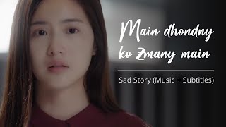 Main Dhoondne Ko Zamaane Mein 💔Sad Korean mix H