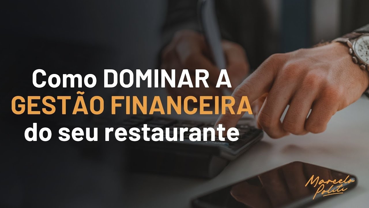 Como DOMINAR A GESTÃO FINANCEIRA do seu restaurante