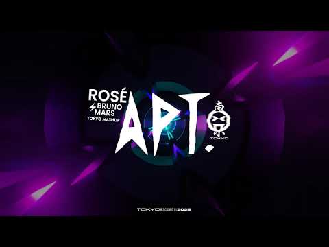 ROSÉ & Bruno Mars -  APT  |  Tokyo Mashup (Artbasses x StrajGer - Dj Dark - HOWL)