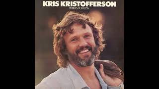 Kris Kristofferson - Who's To Bless Who's To Blame