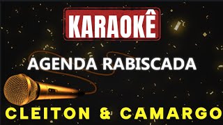 Karaokê - Agenda Rabiscada - Cleiton & Camargo 🎤
