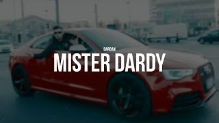 DARDAN - MISTER DARDY (prod. PzY) (Official Video)