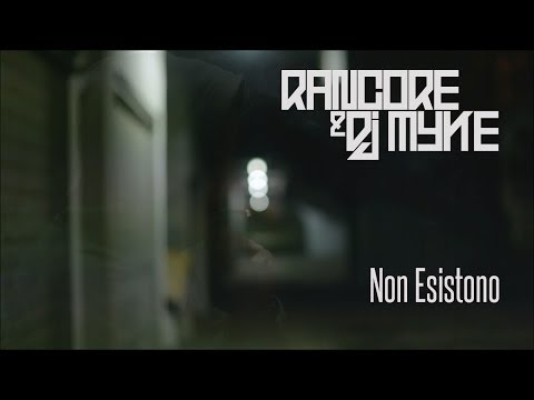 RANCORE & DJ MYKE NON ESISTONO [Street Video]