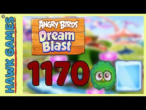 Angry Birds Dream Blast Level 1170 Extreme - Walkthrough, No Boosters