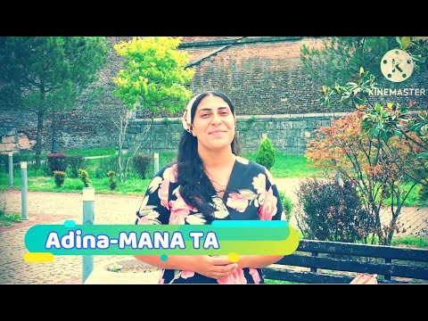 Adina - Mana Ta  𝓪𝓫𝓸𝓷𝓪𝓽𝓲-𝓿𝓪!