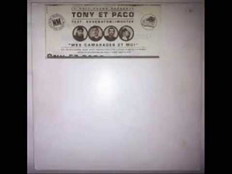 TONY / PACO / AKHENATON - Mes camarades et moi (1999) ♫ Imhotep