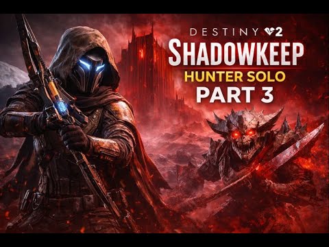 Destiny 2 Shadowkeep Walkthrough – Hunter Solo Part 3 (No Commentary)