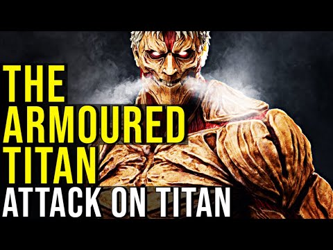 THE ARMORED TITAN (Attack on Titan) EXPLAINED