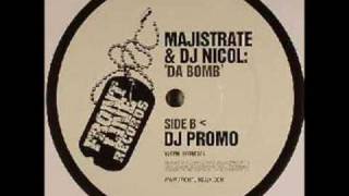 Majistrate & DJ Nicol - Da Bomb