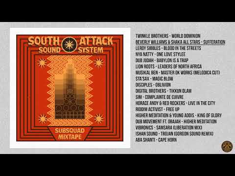 Subsquad Mixtape #34 - South Attack Sound System