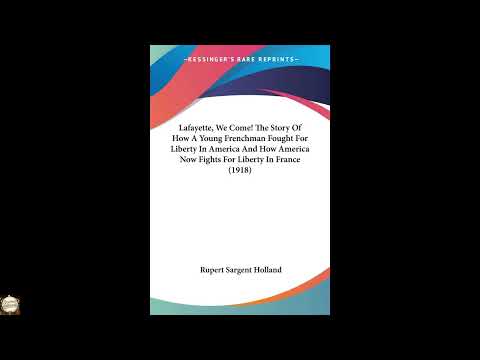 Lafayette, We Come! The Story Of How A Young Frenchman Fought For Liberty In Americ by George Morgan — free full audiobook