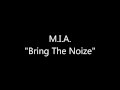MIA Bring The Noize LYRICS