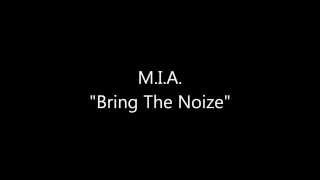 MIA Bring The Noize LYRICS