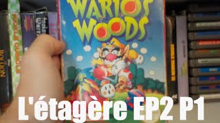 L'étagère - Episode 2 Partie 1 - Wario's Woods NES