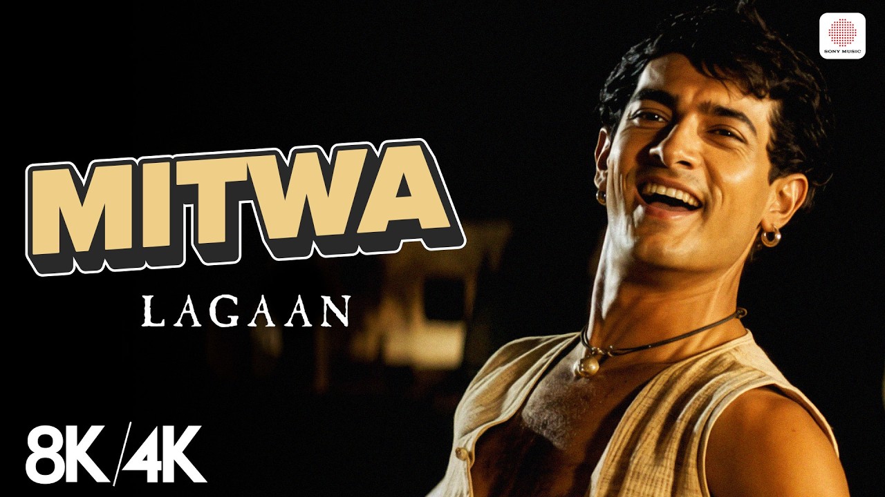 Mitwa - 8K/4K | A.R.Rahman | Alka Yagnik | Udit Narayan | Sukhwinder Singh | Aamir Khan | Lagaan