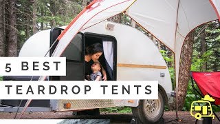 5 BEST Teardrop Camper Tents (How we stay dry in ALASKA!)