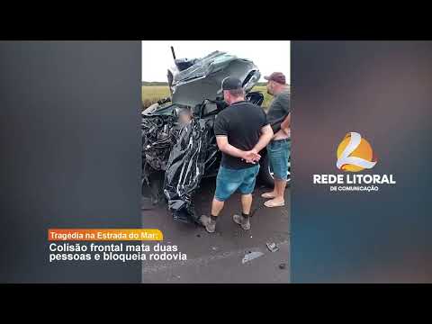 TRAGÉDIA NA ESTRADA DO MAR: Colisão Violenta Mata Duas Pessoas e Bloqueia Totalmente a Rodovia! 😢🛣️