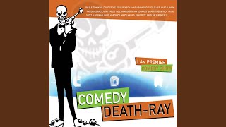 Comedy Death Ray