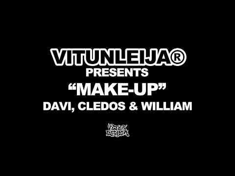 vitunleija - Make-Up (feat. DAVI, Cledos, william) (Audiovideo)