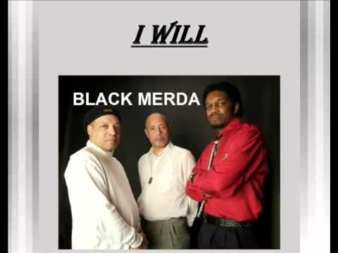 AHawk of Black Merda Band - I Will