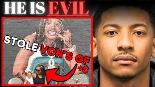 Vonni Stole Von's Millions AND His Girl