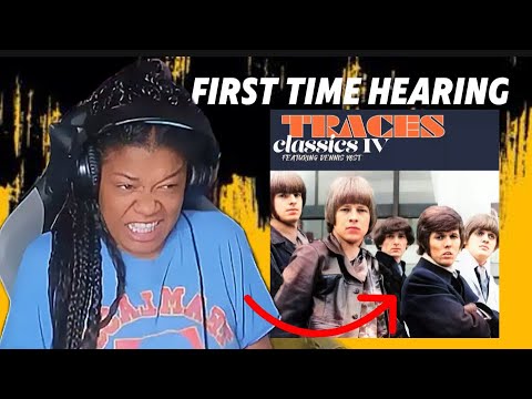 TRACES - CLASSICS IV ft. Dennis Yost First Time Hearing