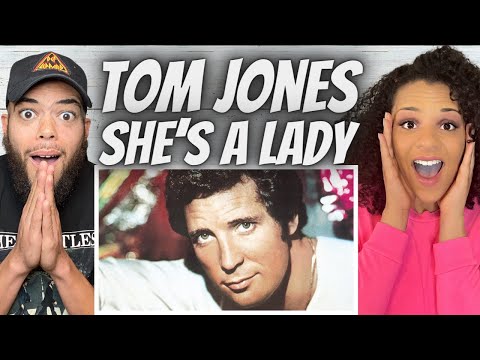 HE'S THAT MAN!| FIRST TIME HEARING Tom Jones - She's A Lady REACTION