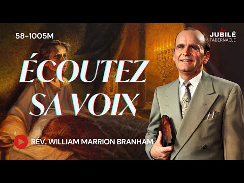 58-1005M - Écoutez Sa Voix | Prophète William Marrion Branham