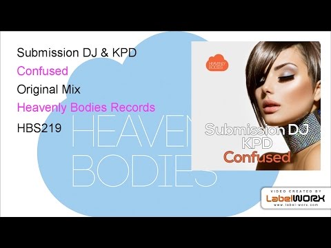 Submission DJ & KPD - Confused (Original Mix)