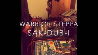 SAK-DUB-I//WARRIOR STEPPA
