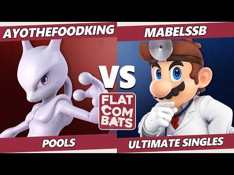 Flat Combats 3 Pools - AyoTheFoodKing (Ike, Mewtwo) Vs. Mabelssb (Dr. Mario) SSBU Smash Ultimate