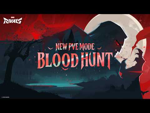 Blood Hunt | New PvE Mode Trailer | Marvel Rivals