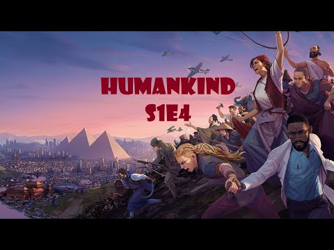 Humankind OpenDev "Lucy" - S1E4 - A new continent