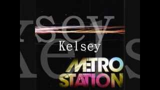 Kelsey - Metrostation (Spanish and English subs)