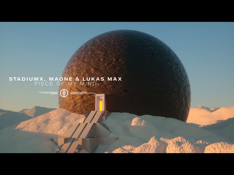 Stadiumx, Maone & Lukas Max - Piece Of My Mind (Official Audio)