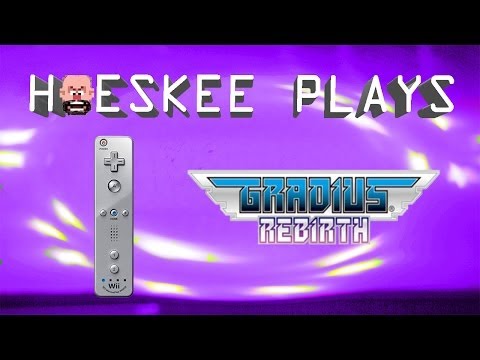 Hoeskee Plays Wii • Gradius Rebirth