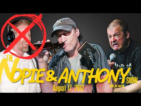 The Opie and Anthony Show  - August 17, 2012 (Full Show) (Nopie)