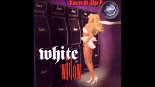 White Widow - Turn It Up (Full Album)