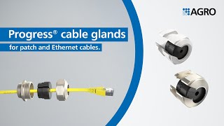 Progress® cable glands with split sealing inserts for patch and Ethernet cables.