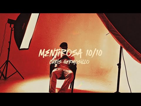 Chris Hermosillo - Mentirosa 10/10 [Lyric Video]