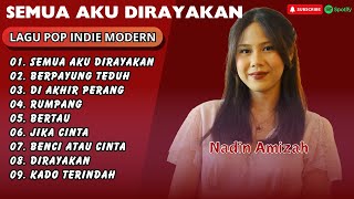Download lagu NADIN AMIZAH - SEMUA AKU DIRAYAKAN (POP INDIE) - BERPAYUNG TUHAN || LAGU POP TERPOPULER 2025 mp3 Download lagu NADIN AMIZAH - SEMUA AKU DIRAYAKAN (POP INDIE) - BERPAYUNG TUHAN || LAGU POP TERPOPULER 2025 mp3